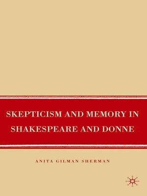 cover image of Skepticism and Memory in Shakespeare and Donne